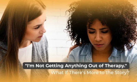 The Client Who Didn’t Get Anything Out of Therapy