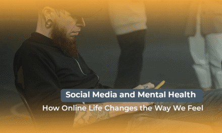 Social Media and Mental Health: How Online Life Changes the Way We Feel